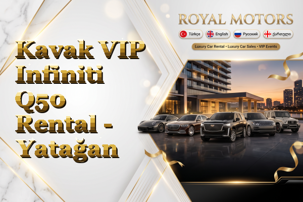 Kavak VIP Infiniti Q50 Rental - Yatağan