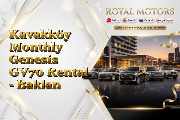 Kavakköy Monthly Genesis GV70 Rental - Baklan