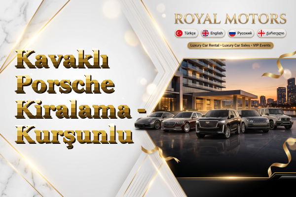 Kavaklı Porsche Kiralama - Kurşunlu