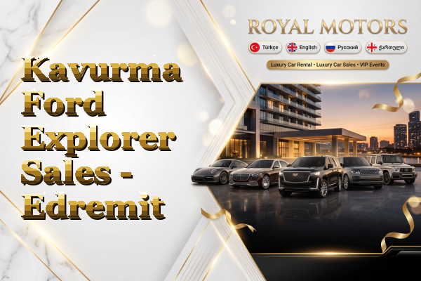 Kavurma Ford Explorer Sales - Edremit