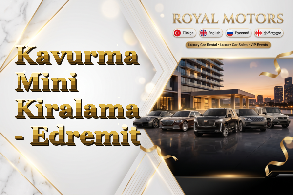 Kavurma Mini Kiralama - Edremit