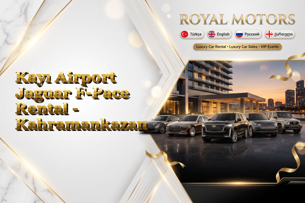 Kayı Airport Jaguar F-Pace Rental - Kahramankazan