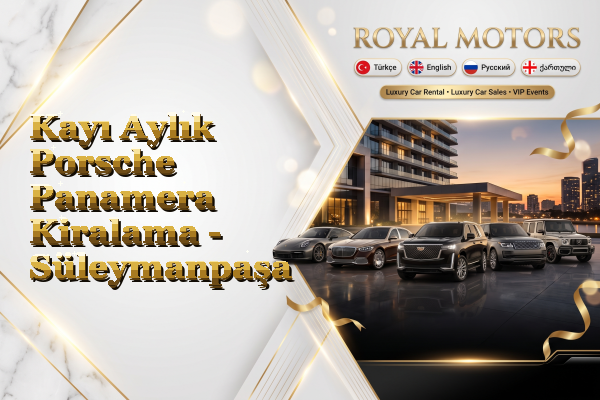 Kayı Aylık Porsche Panamera Kiralama - Süleymanpaşa