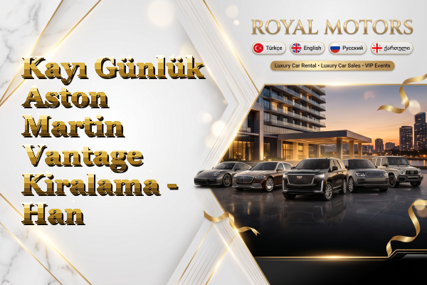 Kayı Günlük Aston Martin Vantage Kiralama - Han