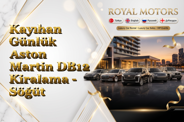 Kayıhan Günlük Aston Martin DB12 Kiralama - Söğüt