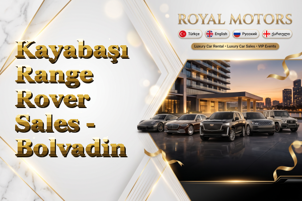 Kayabaşı Range Rover Sales - Bolvadin