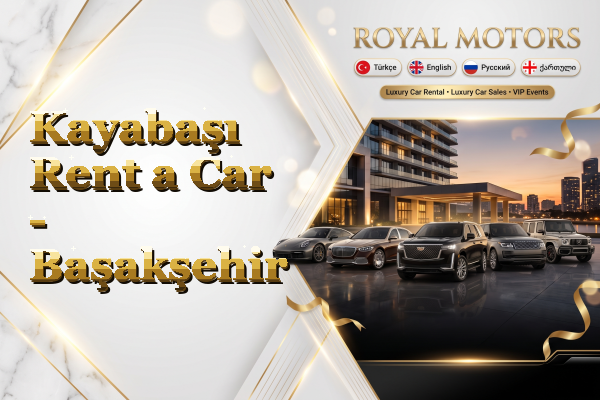 Kayabaşı Rent a Car - Başakşehir