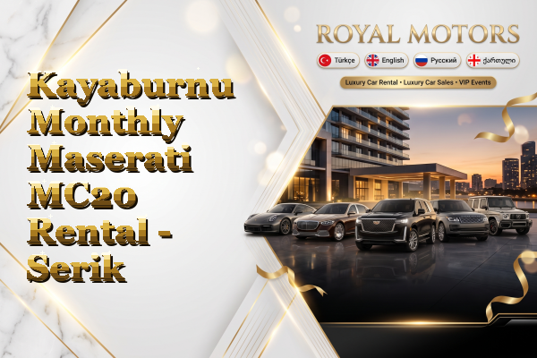 Kayaburnu Monthly Maserati MC20 Rental - Serik