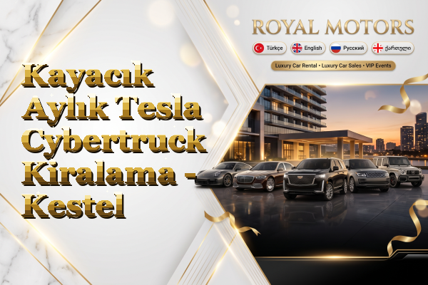 Kayacık Aylık Tesla Cybertruck Kiralama - Kestel