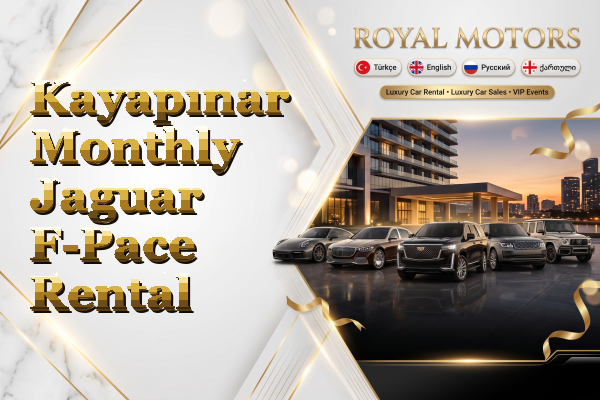Kayapınar Monthly Jaguar F-Pace Rental