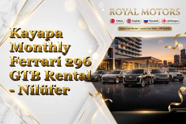 Kayapa Monthly Ferrari 296 GTB Rental - Nilüfer
