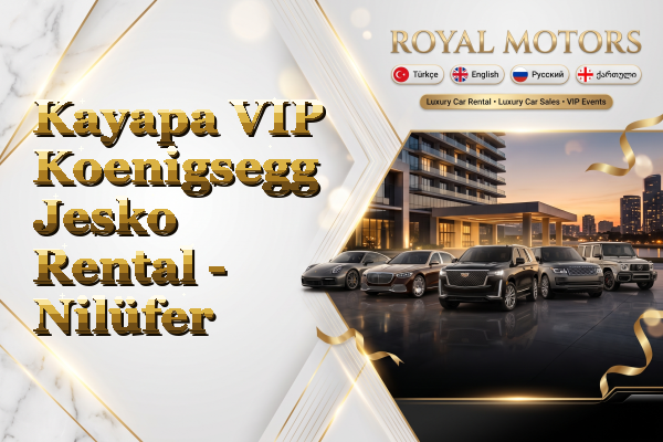 Kayapa VIP Koenigsegg Jesko Rental - Nilüfer