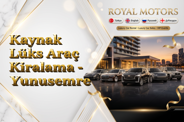 Kaynak Lüks Araç Kiralama - Yunusemre