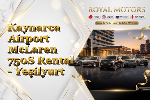 Kaynarca Airport McLaren 750S Rental - Yeşilyurt