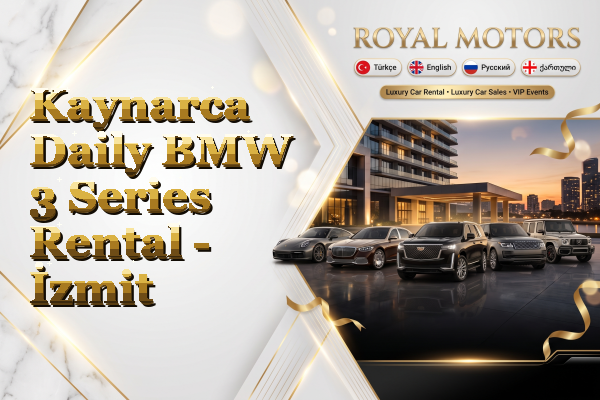Kaynarca Daily BMW 3 Series Rental - İzmit
