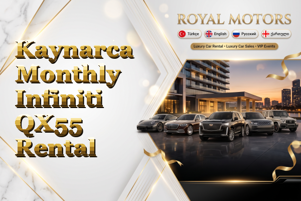 Kaynarca Monthly Infiniti QX55 Rental