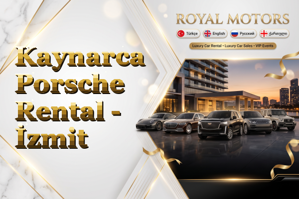 Kaynarca Porsche Rental - İzmit