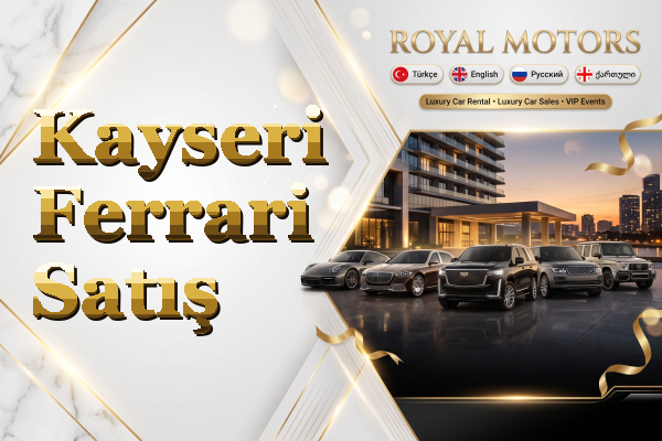 Kayseri Ferrari Satış
