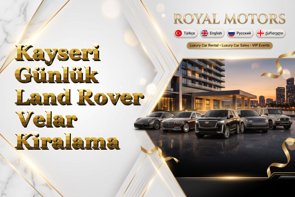 Kayseri Günlük Land Rover Velar Kiralama