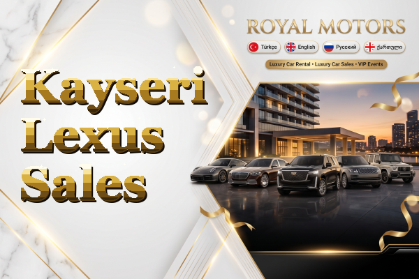 Kayseri Lexus Sales