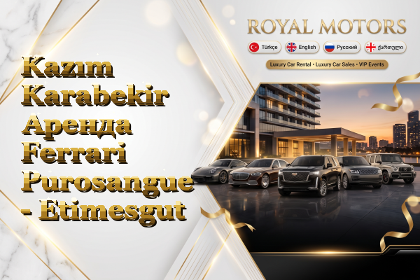 Kazım Karabekir Аренда Ferrari Purosangue - Etimesgut