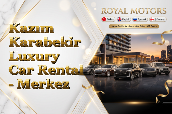 Kazım Karabekir Luxury Car Rental - Merkez