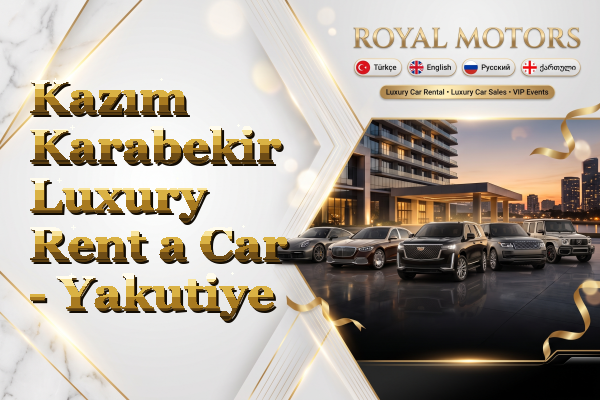 Kazım Karabekir Luxury Rent a Car - Yakutiye