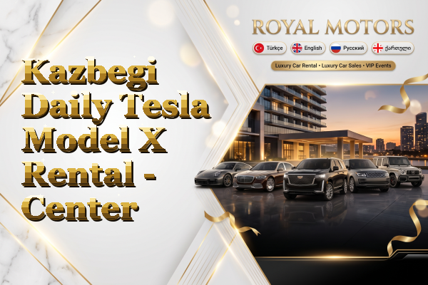 Kazbegi Daily Tesla Model X Rental - Center