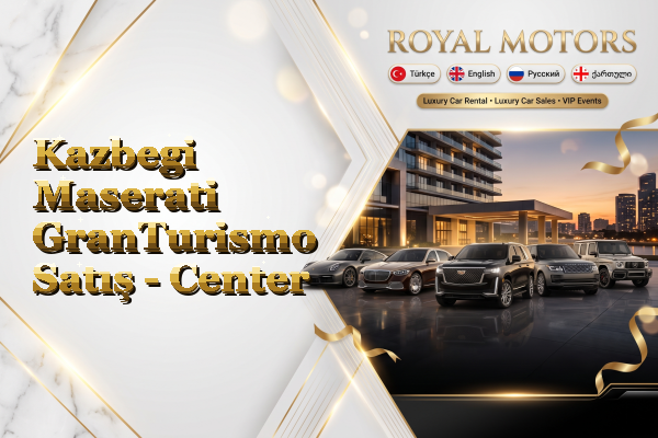 Kazbegi Maserati GranTurismo Satış - Center