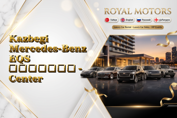 Kazbegi Mercedes-Benz EQS გაყიდვა - Center