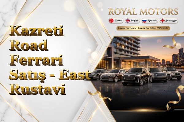 Kazreti Road Ferrari Satış - East Rustavi