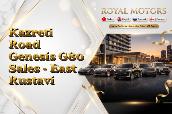 Kazreti Road Genesis G80 Sales - East Rustavi