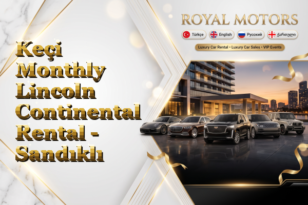 Keçi Monthly Lincoln Continental Rental - Sandıklı