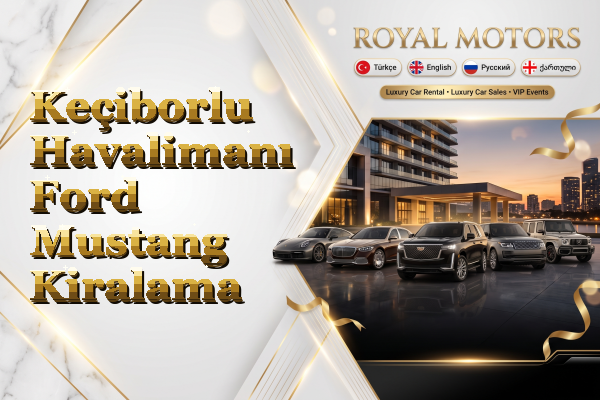 Keçiborlu Havalimanı Ford Mustang Kiralama