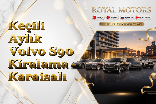 Keçili Aylık Volvo S90 Kiralama - Karaisalı