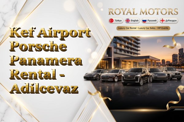 Kef Airport Porsche Panamera Rental - Adilcevaz