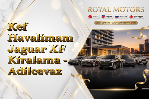 Kef Havalimanı Jaguar XF Kiralama - Adilcevaz