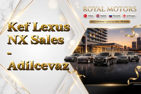 Kef Lexus NX Sales - Adilcevaz