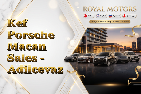 Kef Porsche Macan Sales - Adilcevaz