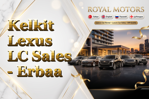 Kelkit Lexus LC Sales - Erbaa