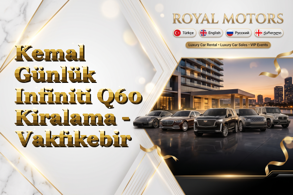 Kemal Günlük Infiniti Q60 Kiralama - Vakfıkebir