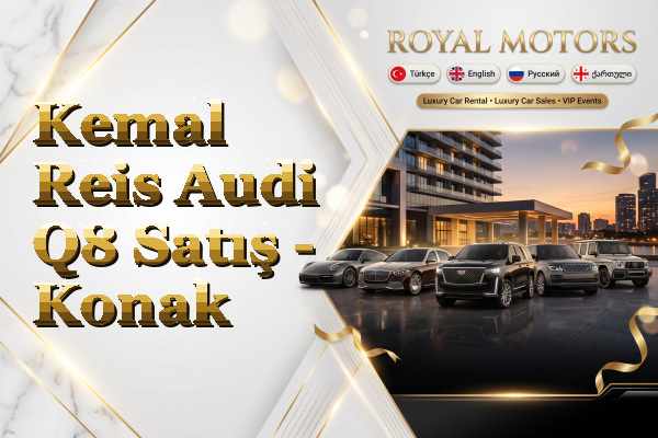 Kemal Reis Audi Q8 Satış - Konak