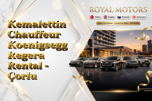 Kemalettin Chauffeur Koenigsegg Regera Rental - Çorlu