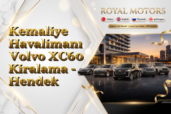 Kemaliye Havalimanı Volvo XC60 Kiralama - Hendek