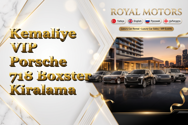 Kemaliye VIP Porsche 718 Boxster Kiralama