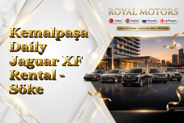 Kemalpaşa Daily Jaguar XF Rental - Söke