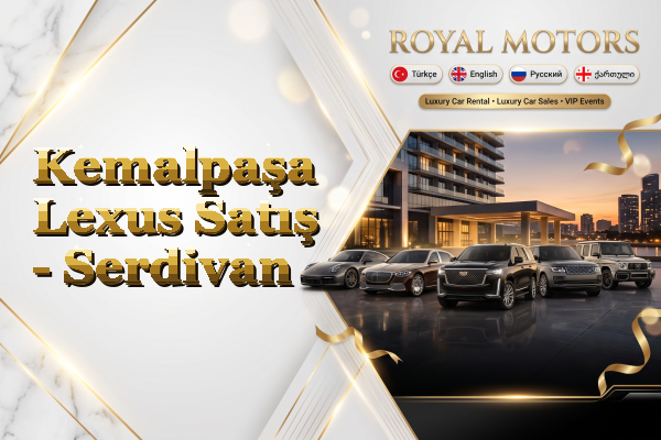 Kemalpaşa Lexus Satış - Serdivan