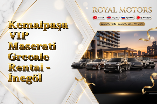 Kemalpaşa VIP Maserati Grecale Rental - İnegöl