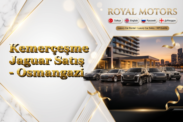 Kemerçeşme Jaguar Satış - Osmangazi