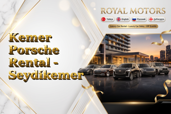 Kemer Porsche Rental - Seydikemer